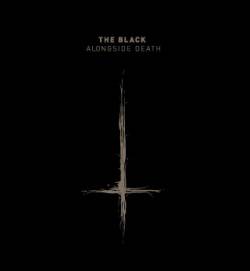 The Black (SWE) : Alongside Death